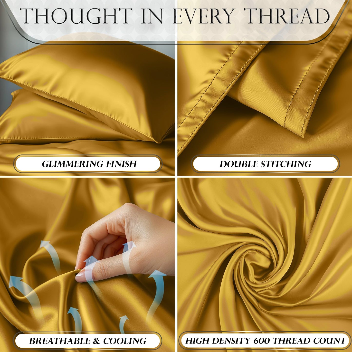 Close-up of gold satin sheets showing glimmering finish, double stitching, breathable fabric, and high-density 600 thread.